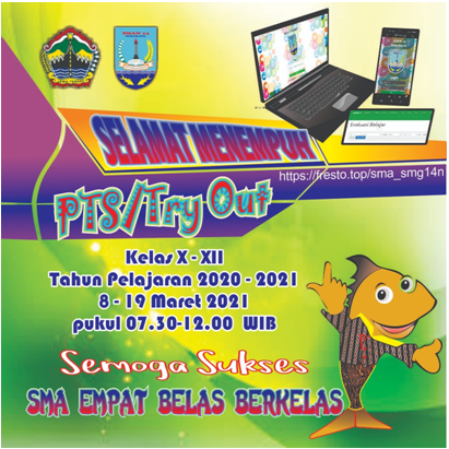 SMAN 14 SEMARANG LAKSANAKAN PTS DAN TRY OUT US SECARA DARING