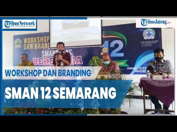 SMANDALAS BERBUNGA Transformasi SMA Negeri 12 Semarang Menuju Era 4.0 SMANDALAS BERBUNGA Transformasi SMA Negeri 12 Semarang Menuju Era 4.0
