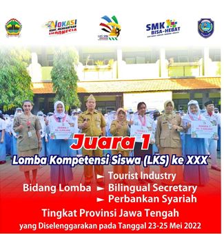SMKN 2 Semarang Menyabet Juara LKS Tingkat Jateng Tahun 2022