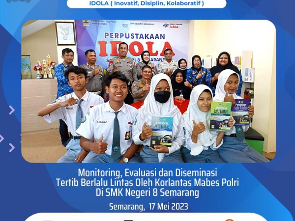Monitoring Dan Evaluasi Diseminasi Tertib Berlalulintas Tahun 2023 Di SMK Negeri 8 Semarang